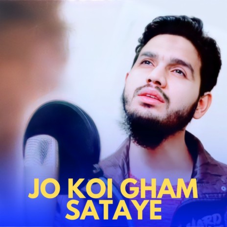 Jo Koi Gham Sataye | Boomplay Music