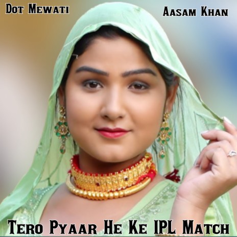 Tero Pyaar He Ke Ipl Match | Boomplay Music