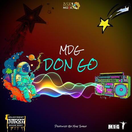 Don Go (MDG) | Boomplay Music