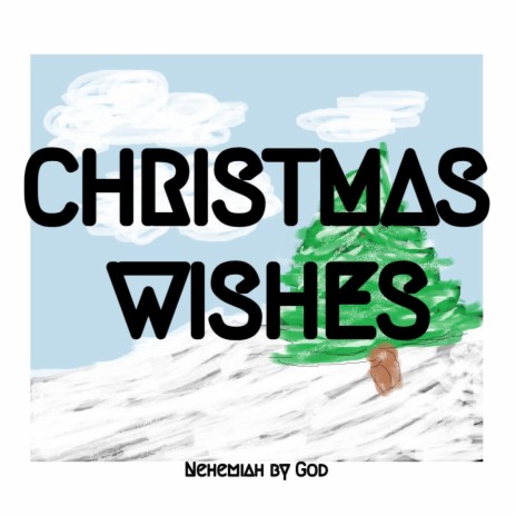 Christmas Wishes | Boomplay Music
