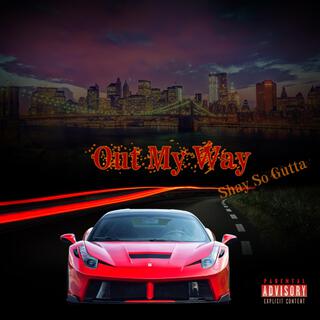 Out My Way