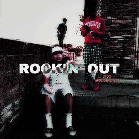 Rockin' Out ft. TA€ | Boomplay Music