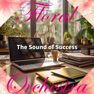 The Sound of Success