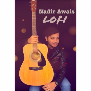 SYED NADIR AWAIS (LOFI)