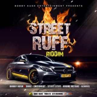 Street Ruff Riddim