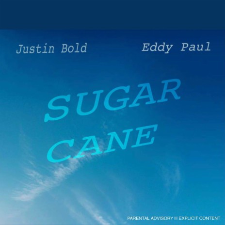 Sugarcane ft. Eddy Paul | Boomplay Music