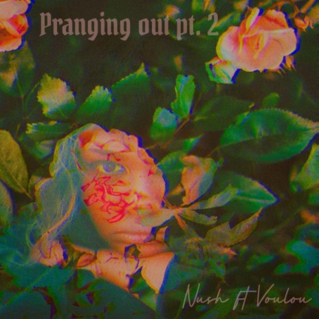 Pranging Out, Pt. 2 ft. Voulou | Boomplay Music