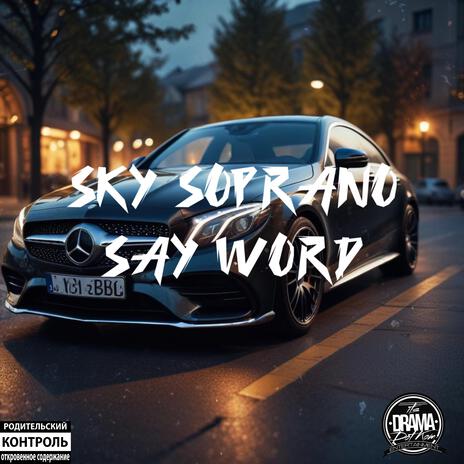 SAY WORD ft. mattics | Boomplay Music