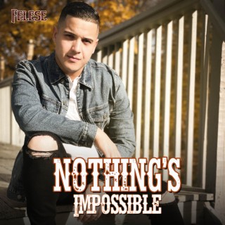 Nothing's Impossible