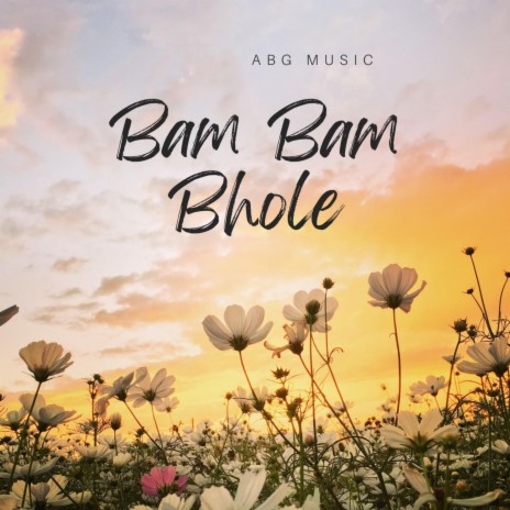 Bam Bam Bhole | Boomplay Music