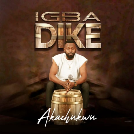Igba Dike | Boomplay Music