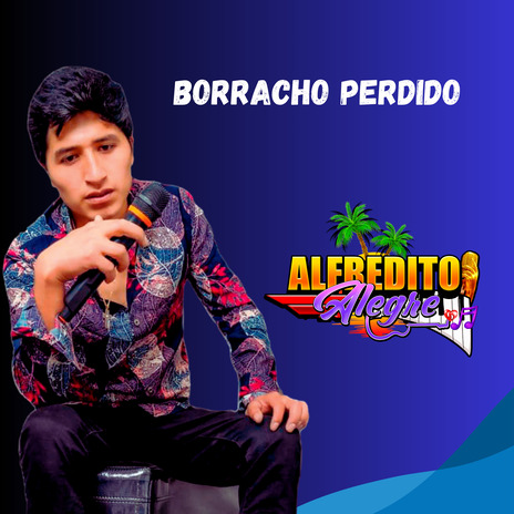 Borracho Perdido | Boomplay Music