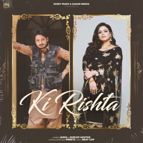 Ki Rishta ft. Gurlez Akhtar | Boomplay Music