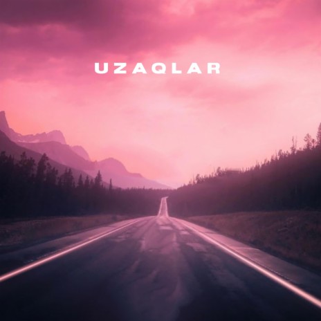 Uzaqlar | Boomplay Music