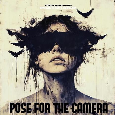 Pose for the Camera ft. Nikita Taliana | Boomplay Music