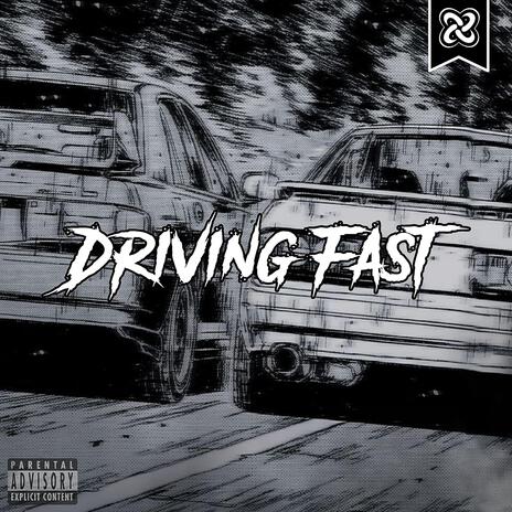 DRIVING FAST | Boomplay Music