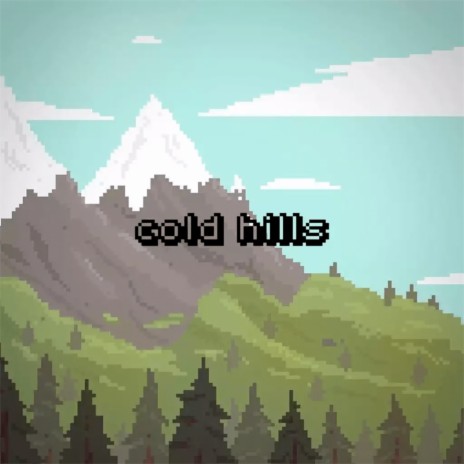 Cold Hills | Boomplay Music