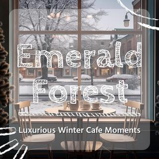 Luxurious Winter Cafe Moments