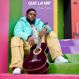 Que La Mif lyrics | Boomplay Music