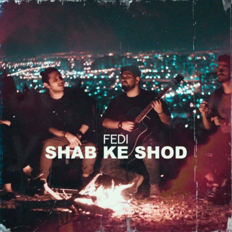 Shab Ke Shod | Boomplay Music