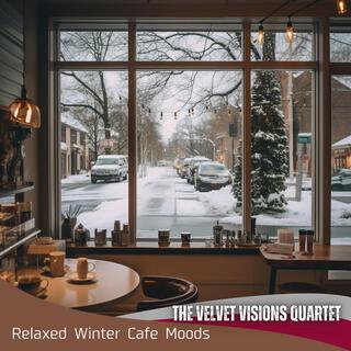 Relaxed Winter Cafe Moods