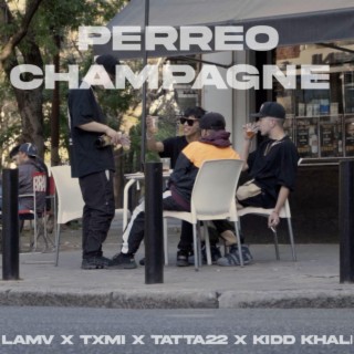 PERREO CHAMPAGNE (og version) ft. Txmi & Tatta lyrics | Boomplay Music