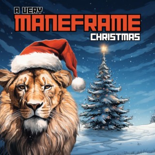 A Very Maneframe Christmas