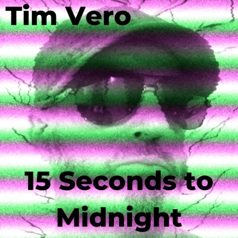 15 Seconds to Midnight | Boomplay Music