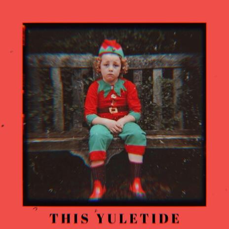 This Yuletide | Boomplay Music