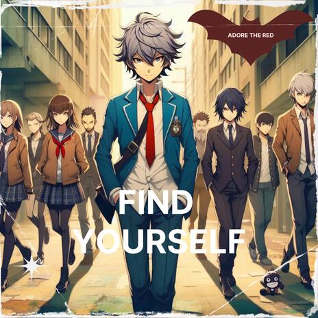 Find Yourself | Boomplay Music