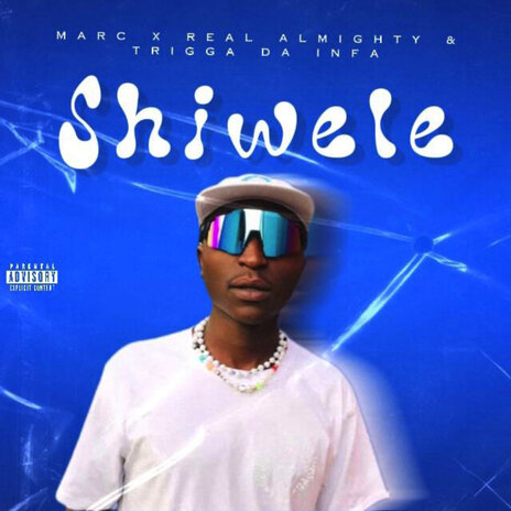 Shiwelele ft. real almighty & Trigga Da Infa | Boomplay Music