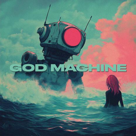 God Machine | Boomplay Music