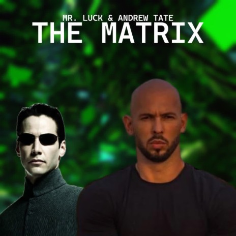 THE MATRIX ft. Andrew Tate | Boomplay Music