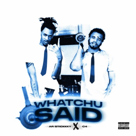 Whatchu Said ft. ArC4 | Boomplay Music