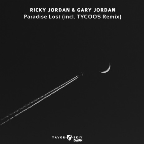 Paradise Lost (Tycoos Extended Remix) ft. Gary Jordan & Tycoos | Boomplay Music