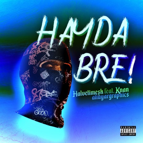 Hayda Bre ft. Knan | Boomplay Music