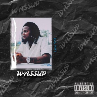 Wassup lyrics | Boomplay Music