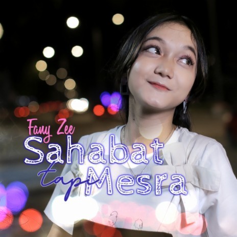 Sahabat Tapi Mesra | Boomplay Music