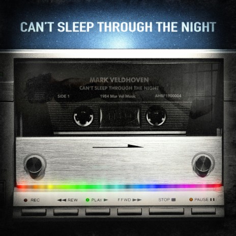 Can't Sleep Through the Night | Boomplay Music