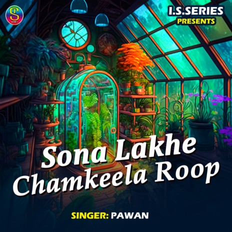 Sona Lakhe Chamkeela Roop | Boomplay Music