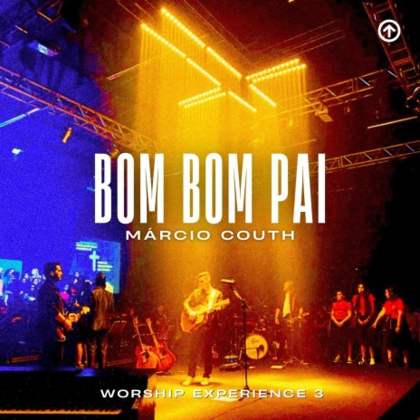 Bom Bom Pai (Live) | Boomplay Music