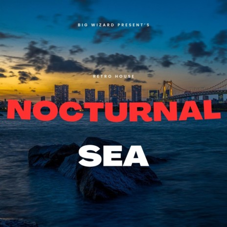 NOCTURNAL SEA | Boomplay Music