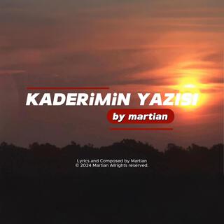 Kaderimin Yazısı