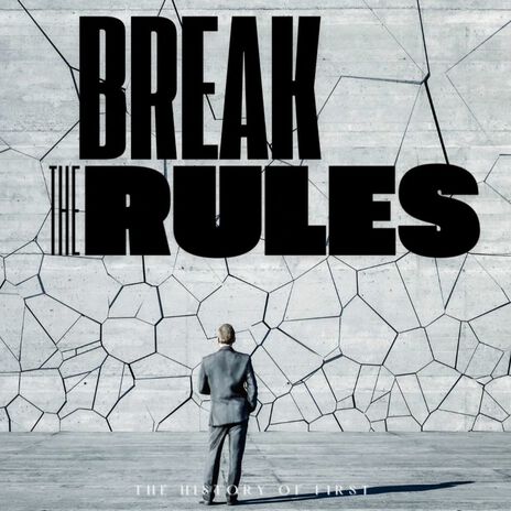 Break the Rules | Boomplay Music