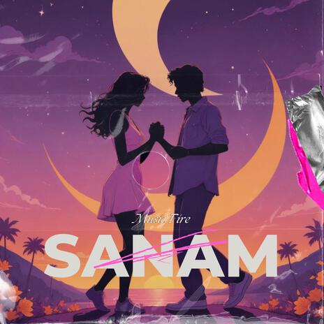 Sanam | Boomplay Music