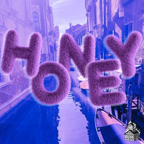 HONEY | Boomplay Music