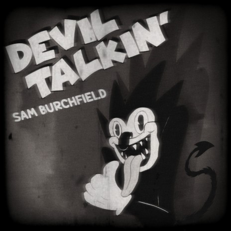 Devil Talkin' | Boomplay Music