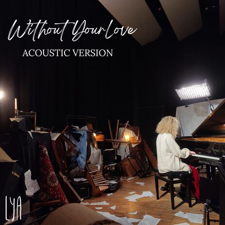 Without Your Love (Acoustic) | Boomplay Music