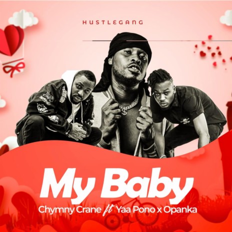 My Baby ft. Yaa Pono & Opanka | Boomplay Music