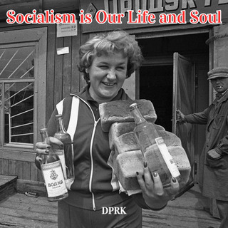 Socialism is Our Life and Soul